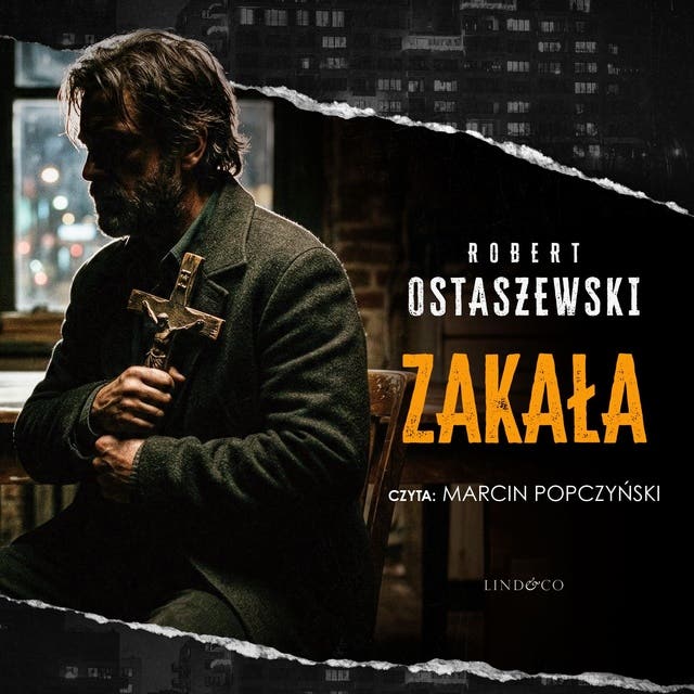 Zakała – okładka audiobooka, autor Robert Ostaszewski
