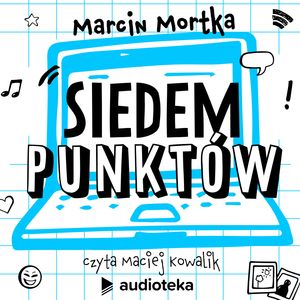 Siedem punktów – okładka audiobooka, autor Marcin Mortka