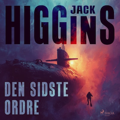Den sidste ordre – omslag til lydbogen af Jack Higgins