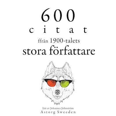 600 citat från 1900-talets stora författare