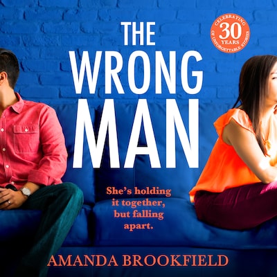 The Wrong Man - A page-turning book club read from Amanda Brookfield for 2023 (Unabridged)