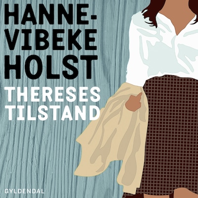 Thereses tilstand – omslag til lydbogen af Hanne-Vibeke Holst