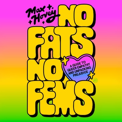 No Fats, No Fems