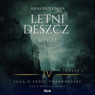 Letni deszcz. Sztylet. Część 1 – okładka audiobooka, autor Anna Brzezińska