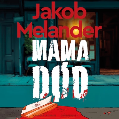 Mama død – omslag til lydbogen af Jakob Melander
