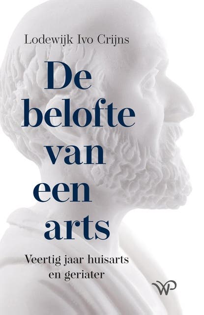 De belofte van een arts: Veertig jaar huisarts en geriater – omslag van het luisterboek van Lodewijk Ivo Crijns