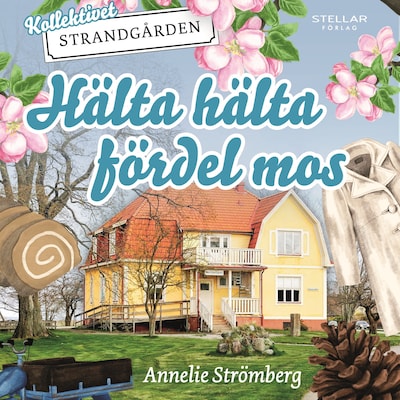 Hälta hälta fördel mos – omslag till ljudboken av Annelie Strömberg