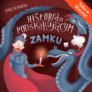 Podskakujący zamek – okładka audiobooka, autor Marcin Mortka