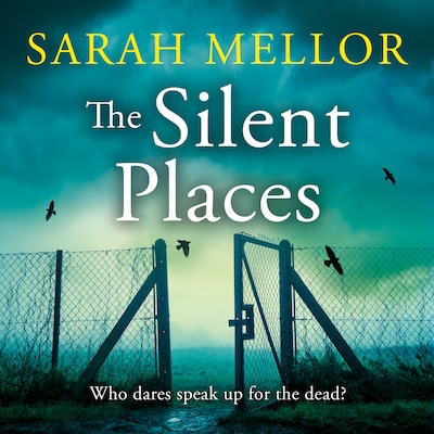 The Silent Places – omslag til lydbogen af Sarah Mellor