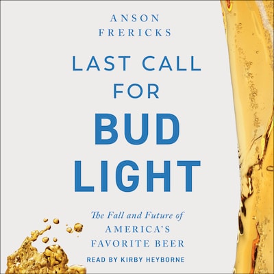Last Call for Bud Light