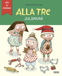 Alla tre julbakar (e-bok + ljud)