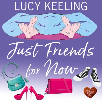 Just Friends For Now – omslag till ljudboken av Lucy Keeling