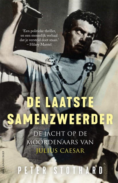 De laatste samenzweerder: De jacht op de moordenaars van Julius Caesar – omslag van het luisterboek van Peter Stothard