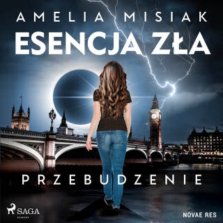 Esencja zła. Przebudzenie – okładka audiobooka, autor Amelia Misiak