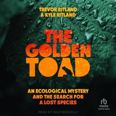 The Golden Toad – omslag til lydbogen af Trevor Ritland, Kyle Ritland
