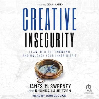 Creative Insecurity – omslag til lydbogen af James M. Sweeney, Rhonda Lauritzen