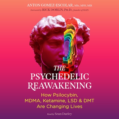 The Psychedelic Reawakening – omslag til lydbogen af Anton Gomez-Escolar
