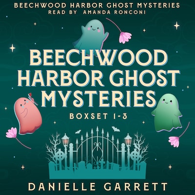 Beechwood Harbor Ghost Mysteries Boxed Set 1-3 – omslag til lydbogen af Danielle Garrett
