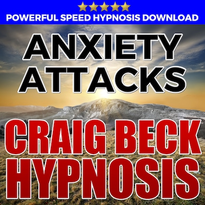 Anxiety Attacks: Hypnosis Downloads