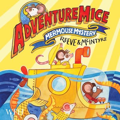 AdventureMice: Mermouse Mystery – omslag til lydbogen af Philip Reeve, Sarah Mcintyre