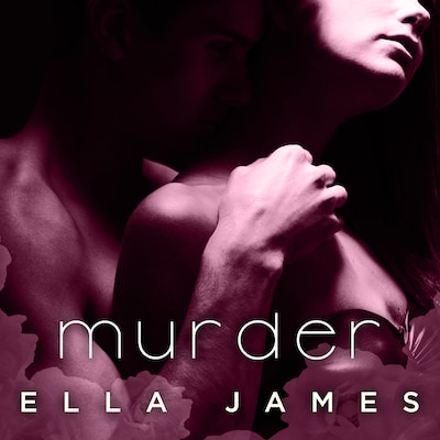 Murder – omslag til lydbogen af Ella James