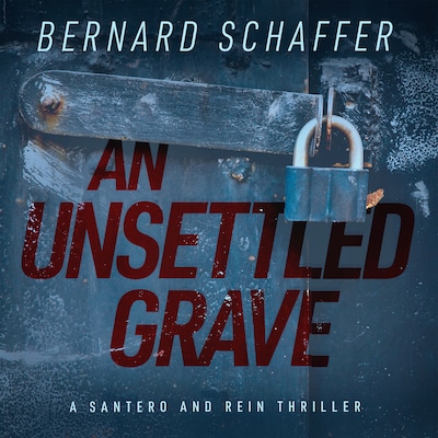 An Unsettled Grave – omslag til lydbogen af Bernard Schaffer