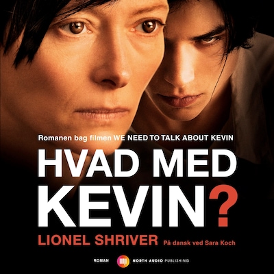 Hvad med Kevin? – omslag til lydbogen af Lionel Shriver