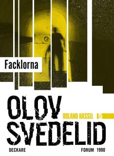 Facklorna : en Roland Hassel-thriller – omslag till ljudboken av Olov Svedelid