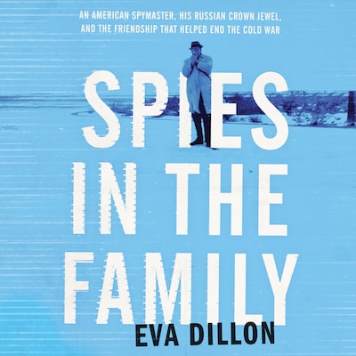 Spies in the Family – omslag til lydbogen af Eva Dillon