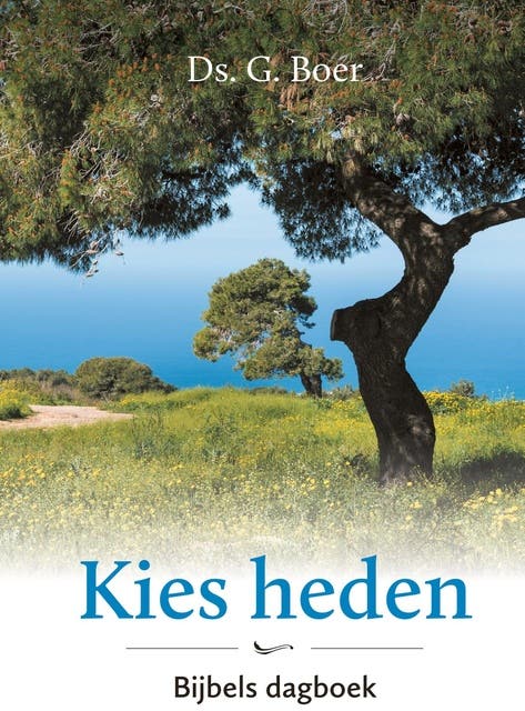 Kies heden – omslag van het luisterboek van Ds. G. Boer