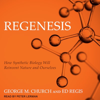 Regenesis – omslag til lydbogen af George M. Church, Ed Regis