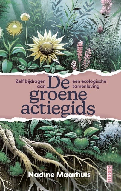 De groene actiegids: Zelf bijdragen aan een ecologische samenleving – omslag van het luisterboek van Nadine Maarhuis