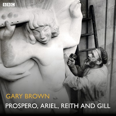 Prospero, Ariel, Reith and Gill – omslag til lydbogen af Gary Brown