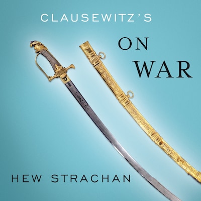 Clausewitz's On War – omslag til lydbogen af Hew Strachan