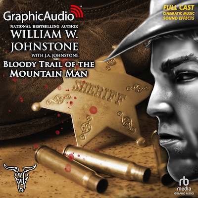 Bloody Trail of the Mountain Man [Dramatized Adaptation] – omslag til lydbogen af William W. Johnstone, J.A. Johnstone