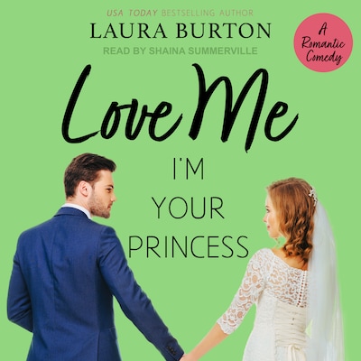 Love Me I'm Your Princess – omslag til lydbogen af Laura Burton