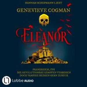 Eleanor - Die Liga des Scarlet Pimpernel, Teil 2 (Ungekürzt) – okładka audiobooka, autor Genevieve Cogman