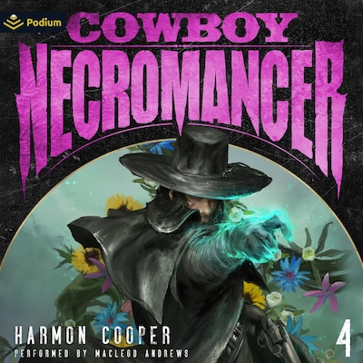 Cowboy Necromancer 4 – omslag til lydbogen af Harmon Cooper