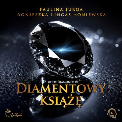 Diamentowy książę – okładka audiobooka, autor Agnieszka Lingas-Łoniewska, Paulina Jurga