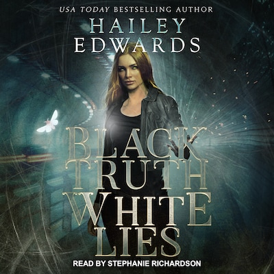 Black Truth, White Lies – omslag til lydbogen af Hailey Edwards