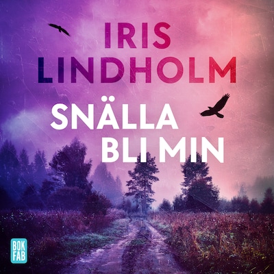 Snälla bli min