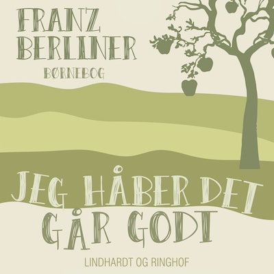 Jeg håber det går godt – omslag til lydbogen af Franz Berliner