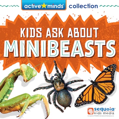 Active Minds Collection: Kids Ask About MINIBEASTS! (Unabridged)
