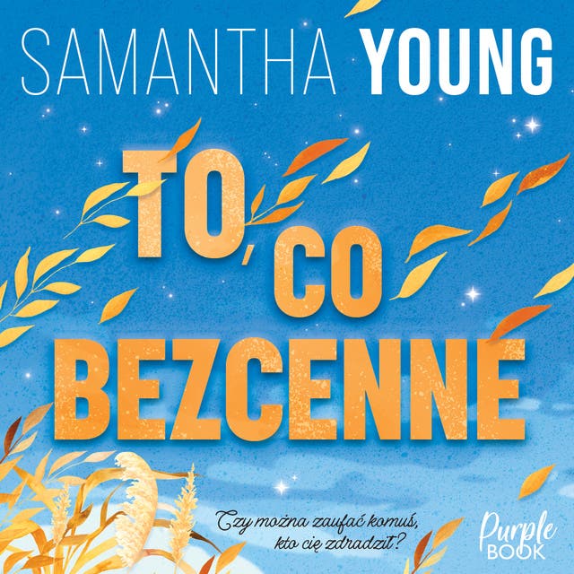 To, co bezcenne