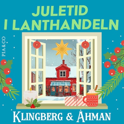 Juletid i lanthandeln – omslag till ljudboken av Ewa Klingberg, Hanna Åhman