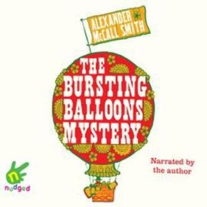 The Bursting Balloons Mystery – okładka audiobooka, autor Alexander McCall Smith