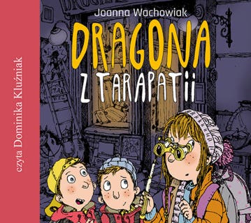 Dragona z Tarapatii – okładka audiobooka, autor Joanna Wachowiak