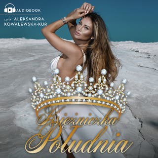 Księżniczka Południa – okładka audiobooka, autor Katarzyna Saska