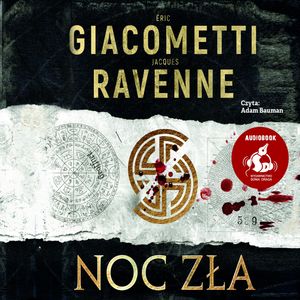 Noc zła – okładka audiobooka, autor Éric Giacometti, Jacques Ravenne