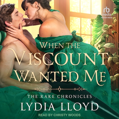 When The Viscount Wanted Me – omslag til lydbogen af Lydia Lloyd